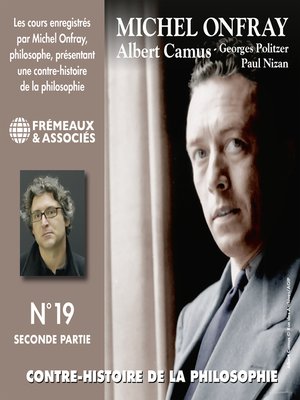 cover image of Contre-histoire de la philosophie (Volume 19.2)--Albert Camus, Georges Politzer, Paul Nizan